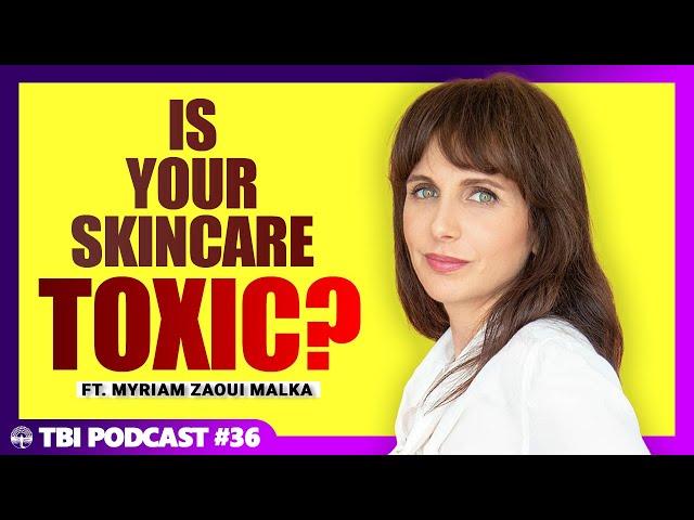  TOXIC SKINCARE INGREDIENTS EXPOSED! | CLEAN BEAUTY SECRETS | FT. MYRIAM WITH SHREE - PODCAST#36