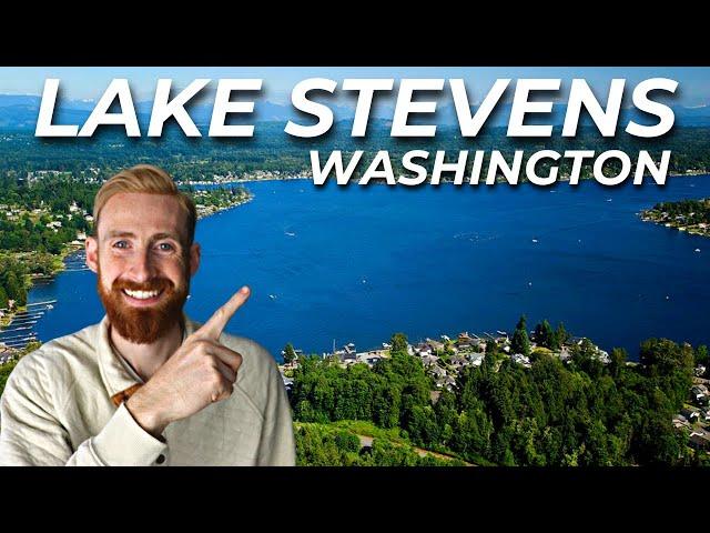 What It's Like Living In Lake Stevens, Washington | Moving To Seattle Metro