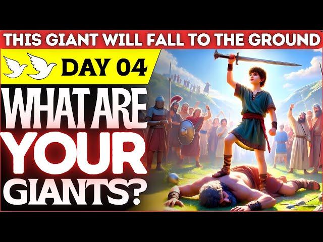 FOURTH DAY OF PRAYER TO DEFEAT THE GIANTS IN YOUR LIFE - GOD GIVES YOU VICTORY! - DAY 04