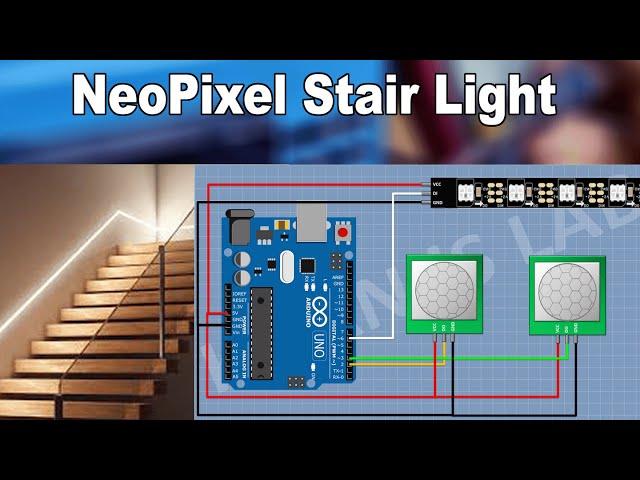 DIY Automatic NeoPixel Stair Light | Arduino Project