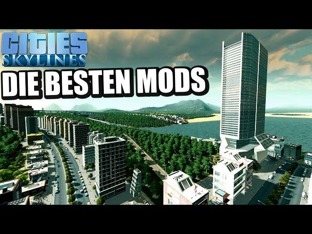 Cities Skylines Top Mods (Let's Play Cities: Skylines Gameplay German)