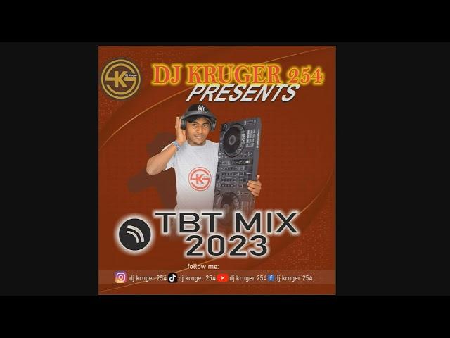 DJ KRUGER 254   TBT MIX 2023 SAMKAM ENT