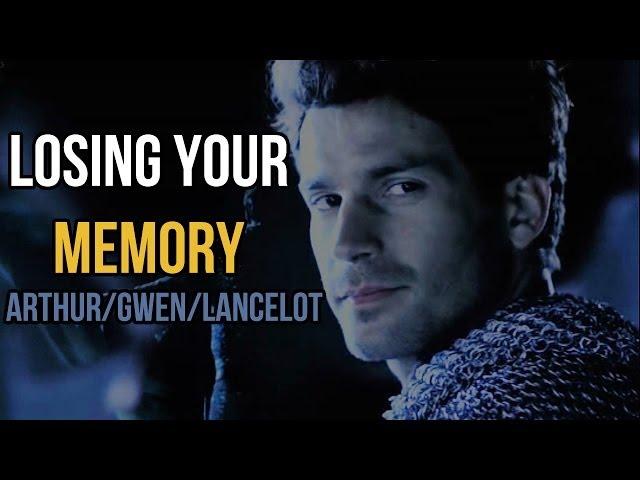 Lancelot/Gwen/Arthur - Losing your memory |Merlin|