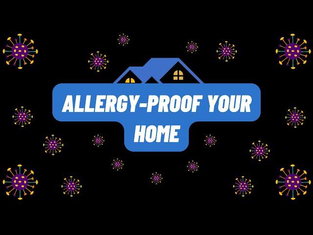 Allergy-proof your home