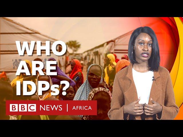 What does it mean to be an 'internally displaced person' ? - BBC What's New