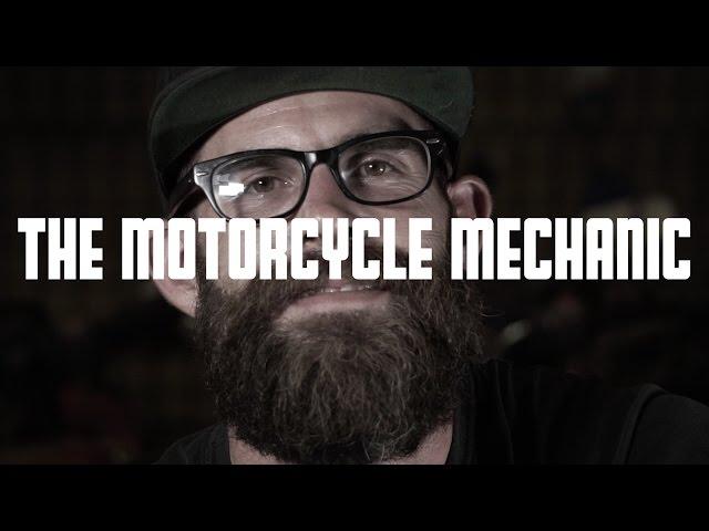 Do What You Love Everyday #2: The Motorcycle Mechanic