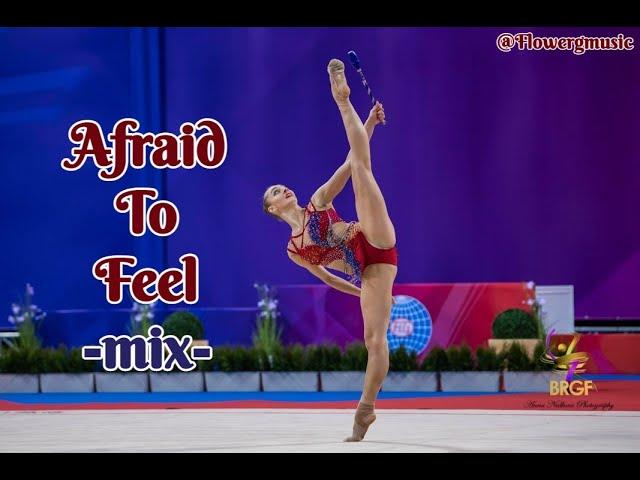 #361 | Afraid To Feel Mix- music rhythmic gymnastics