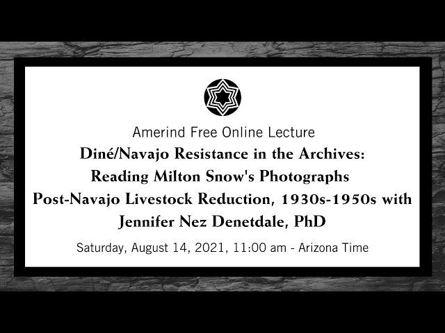 Diné/Navajo Resistance in the Archives with Jennifer Nez Denetdale, PhD