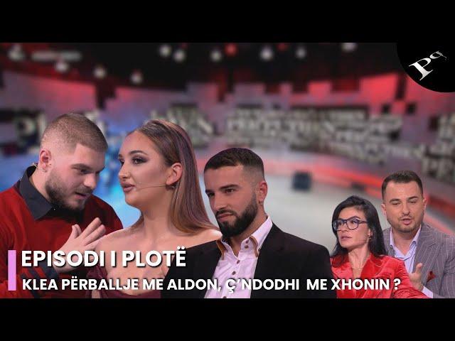 Klea përballje me Aldon, çfarë ndodhi rrugës kur Xhoni e çoi në shtëpi?-Ep.68 Për'puthen 24.12.2024