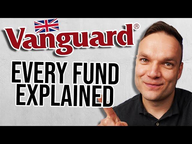 Vanguard UK Fund Guide 2022 - Investing Explained for Beginners