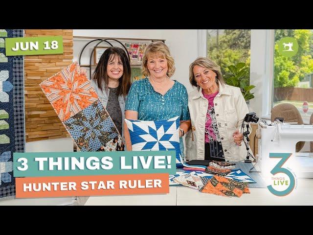 3 Things Live: How to Make a Hunter Star Quilt Block Using the Creative Grids Hunter Star Trim Tool