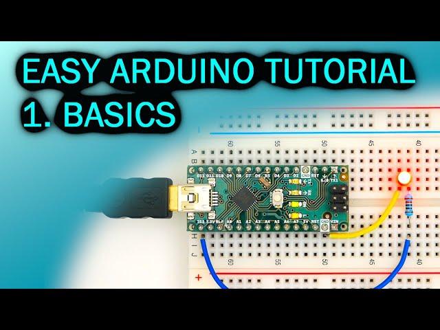 Easy Arduino Tutorial: #1 Basics