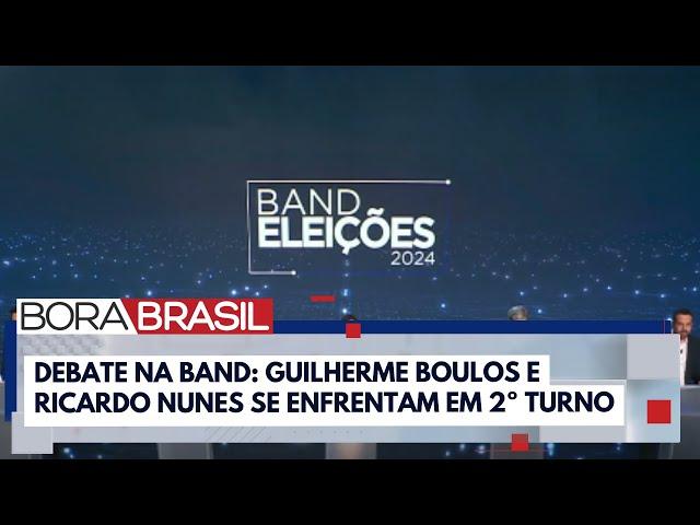 Boulos e Nunes se enfrentam em 1° debate do 2° turno nesta segunda-feira (14) I Bora Brasil