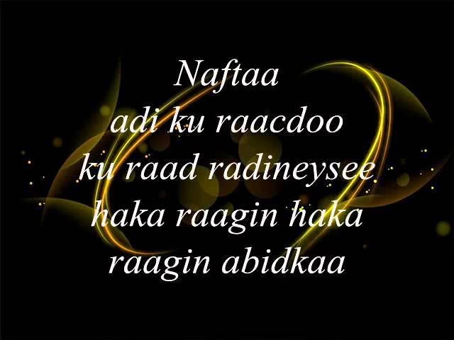 Somali Lyrics Song : Codkii : Abdulahi Boqol - Heestii : Raaliyo.