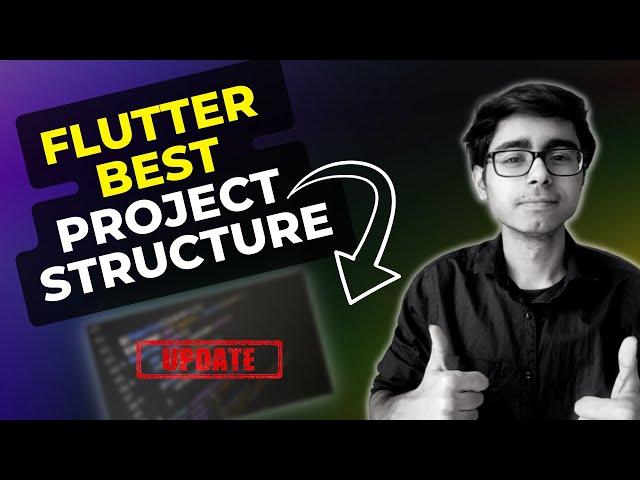 Best Flutter Project Structure [UPDATED] | Make apps professionally