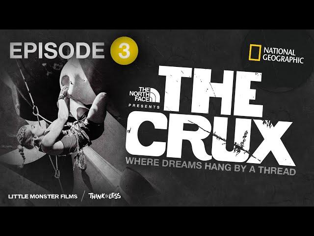 The Crux Episode 3 | Full Episode | National Geographic