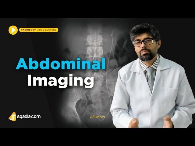 Abdominal Imaging | Radiology Lectures | Medical Education | V-Learning | sqadia.com