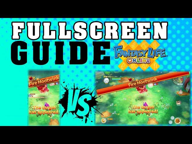 Fantasy Life Online | How to play in LANDSCAPE mode | How to play in WIDESCREEN mode