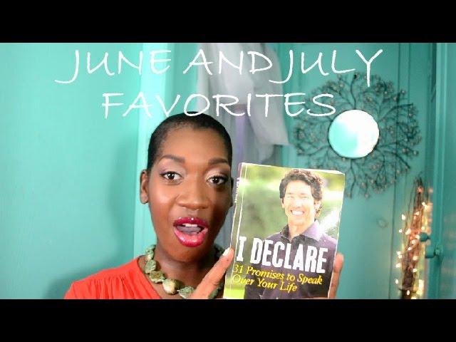 HOW TO DECLARE GREATNESS: BOOK REVIEW OF JOEL OLSTEEN'S, I DECLARE + JUNE AND JULY FAVORITES