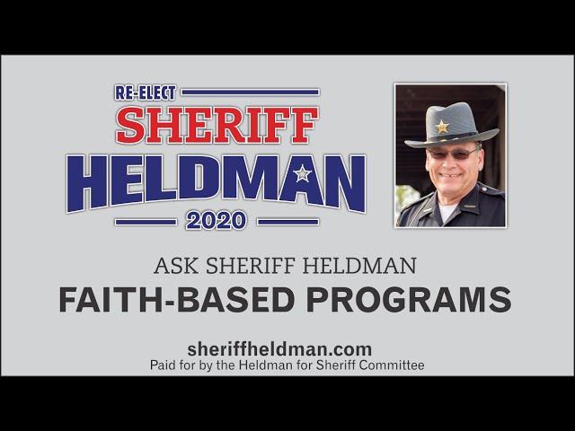 Ask Sheriff Heldman | Faith-Based Programs | Hancock County | Ohio