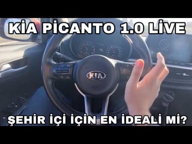 KIA PICANTO 1.0 LIVE  67 HP OTOMATİK| SEHIR ICI ICIN EN IDEALI MI?