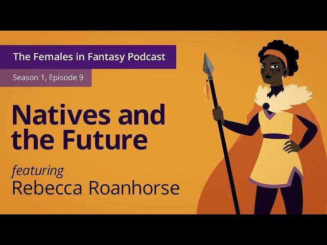 Rebecca Roanhorse Interview: Natives and the Future