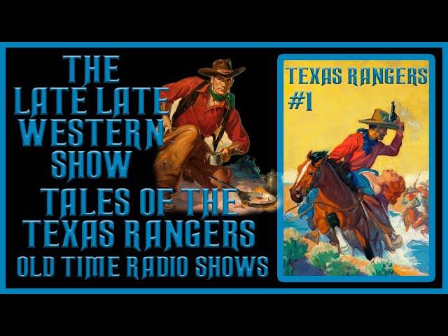 Tales Of The Texas Rangers Western Old Time Radio Shows