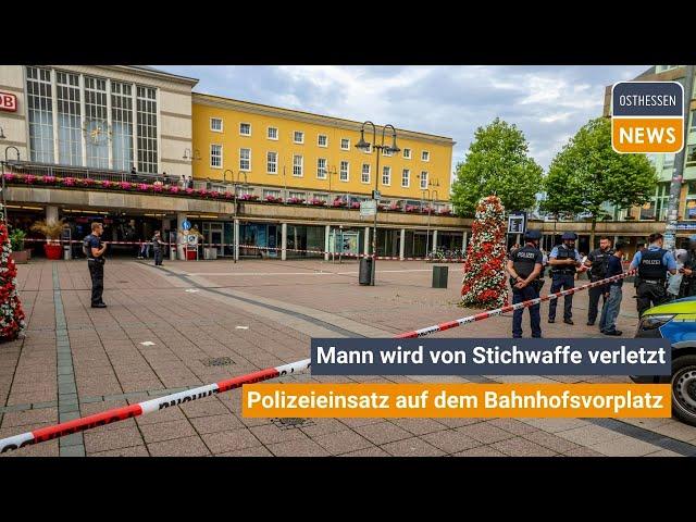 FULDA: Polizeieinsatz auf dem Bahnhofsvorplatz: Mann wird von Stichwaffe verletzt