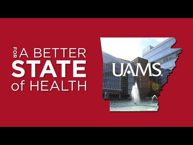 UAMS - For a Better State of Health