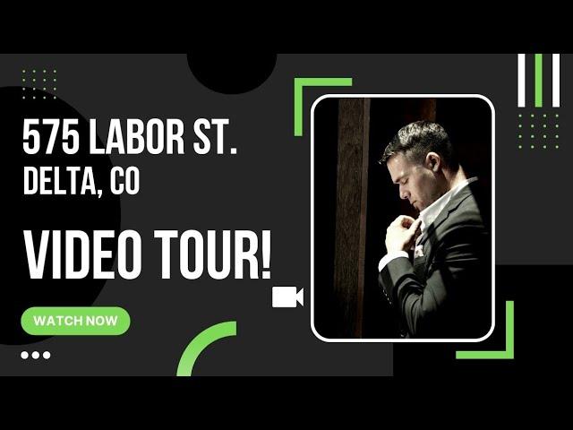575 Labor St Delta Colorado Video Tour Real Estate For Sale by Top Agent Kyle Alward