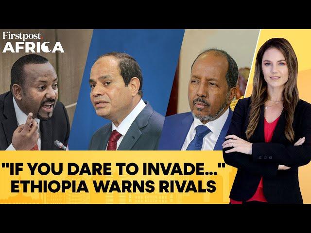 Ethiopia's Veiled Warning To Egypt, Somalia Amid Regional Tensions | Firstpost Africa