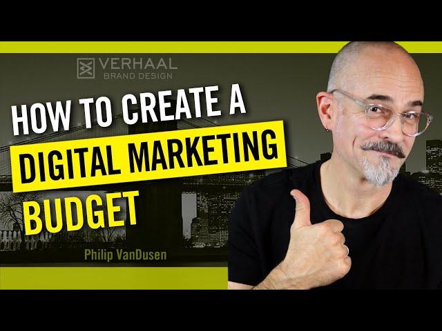 How To Create A Digital Marketing Budget: 6 Steps to Success for Your Business