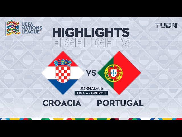 HIGHLIGHTS - Croacia vs Portugal | UEFA Nations League 2024 | TUDN