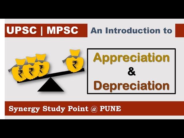 Currency Appreciation & Depreciation: explained with example