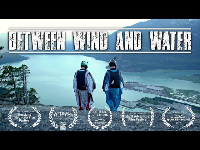 Wingsuit BASE Jumping Documentary | Between Wind and Water