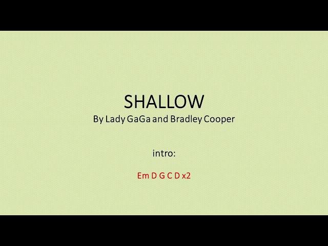 Shallow by Lady GaGa and Bradley Cooper - easy chords and lyrics