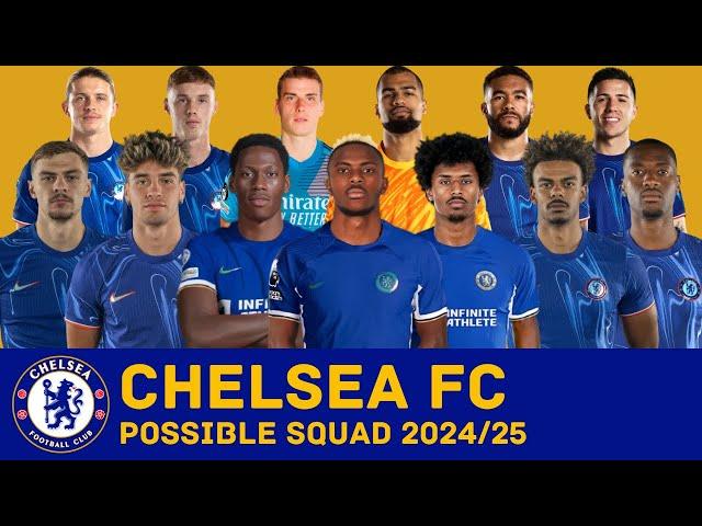 CHELSEA FC Possible Squad 2024/25 With New Signings & Current Transfer Rumours | Chelsea FC