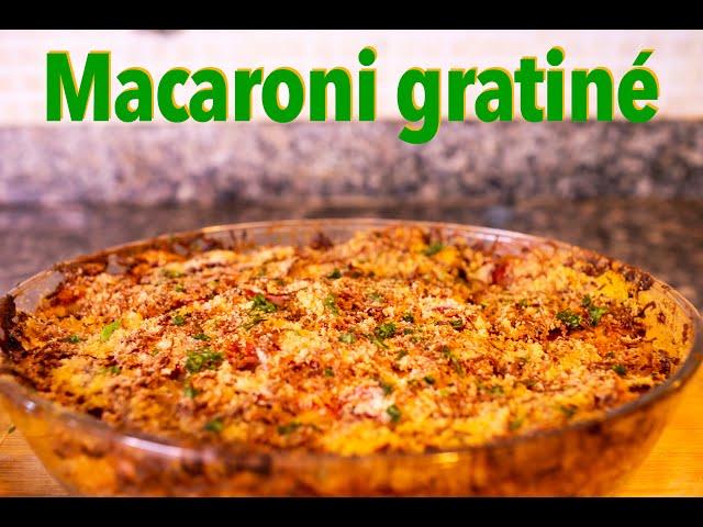 Kòman w ka prepare "GRATINÉ MACARONI"