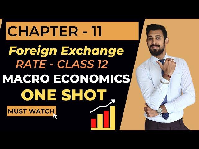 Foreign Exchange Rate | One shot | Class 12 | Macroeconomics