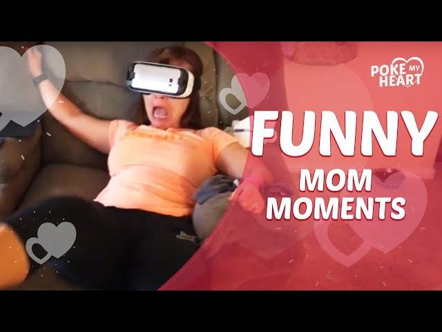 Funny Mom Moments | Poke My Heart