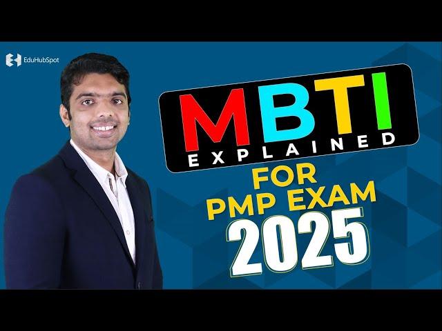MBTI Explained for PMP exam 2025