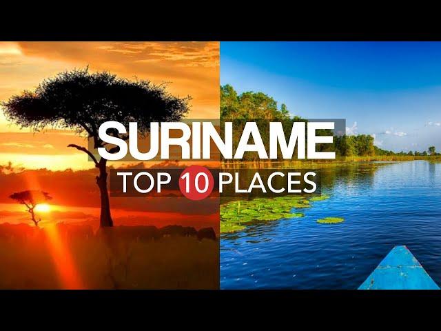 10 Amazing Places to Visit in Suriname – Travel Video