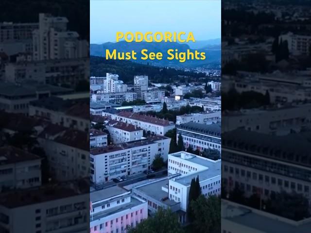 Podgorica's Must-See Sights in 60 Seconds #shorts  #viral  #shortvideo