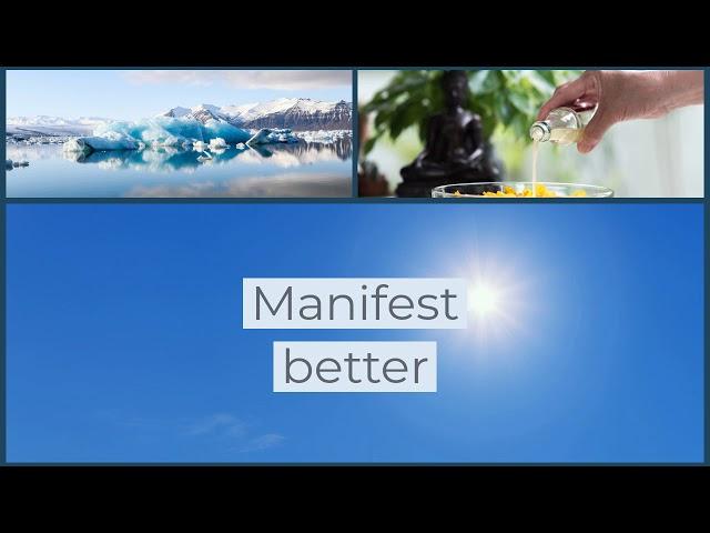 Manifest better | reiki