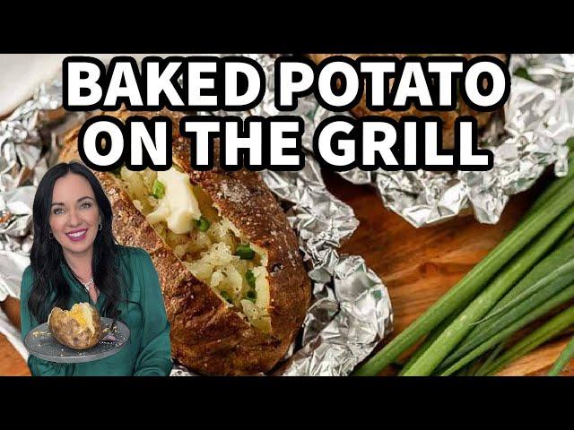 Grilled Baked Potatoes – Easy & Delicious!