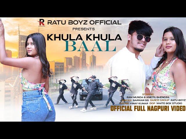 खुला खुला बाल | New nagpuri dance 4K video 2023 | Srawan ss | Ram munda & Ankita bhengra