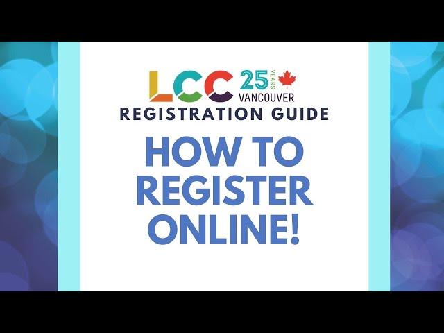 LCC Guide -  How to Register Online!