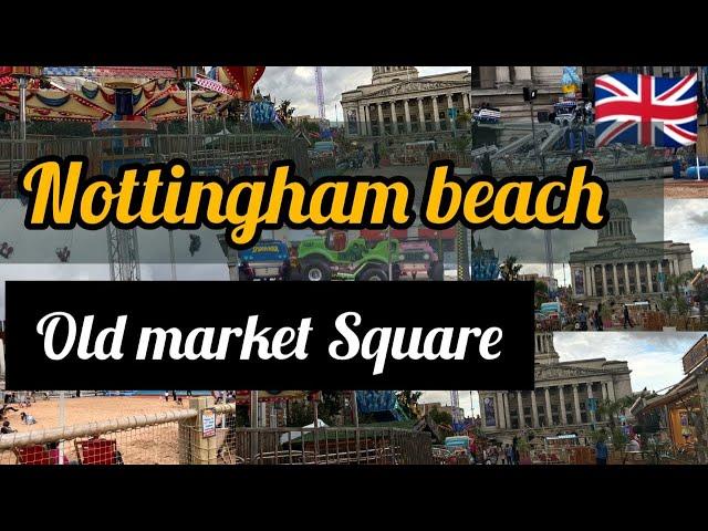 Nottingham Summer Beach || Old Market Square || Ibrahim vlogs UK