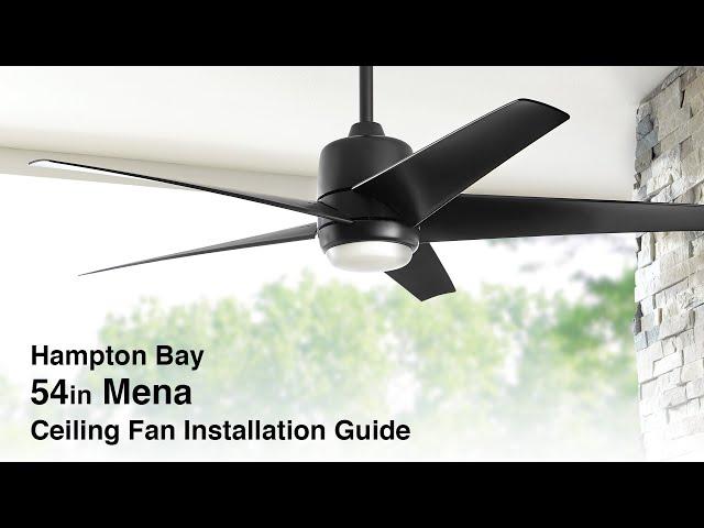 How to Install the Mena Ceiling Fan by Hampton Bay