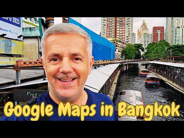 Mit Google Maps durch Bangkok - Reisen nach Thailand 2023